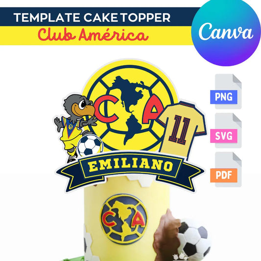 Cake topper template canva SVG PDF | Club América birthday cake topper editable | América party birthday | template soccer canva | Liga MX